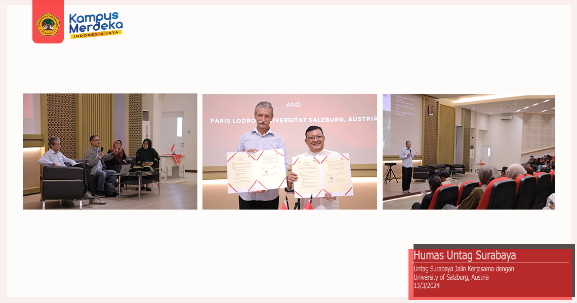 UNTAG SURABAYA JALIN KERJASAMA DENGAN UNIVERSITY OF SALZBURG, AUSTRIA